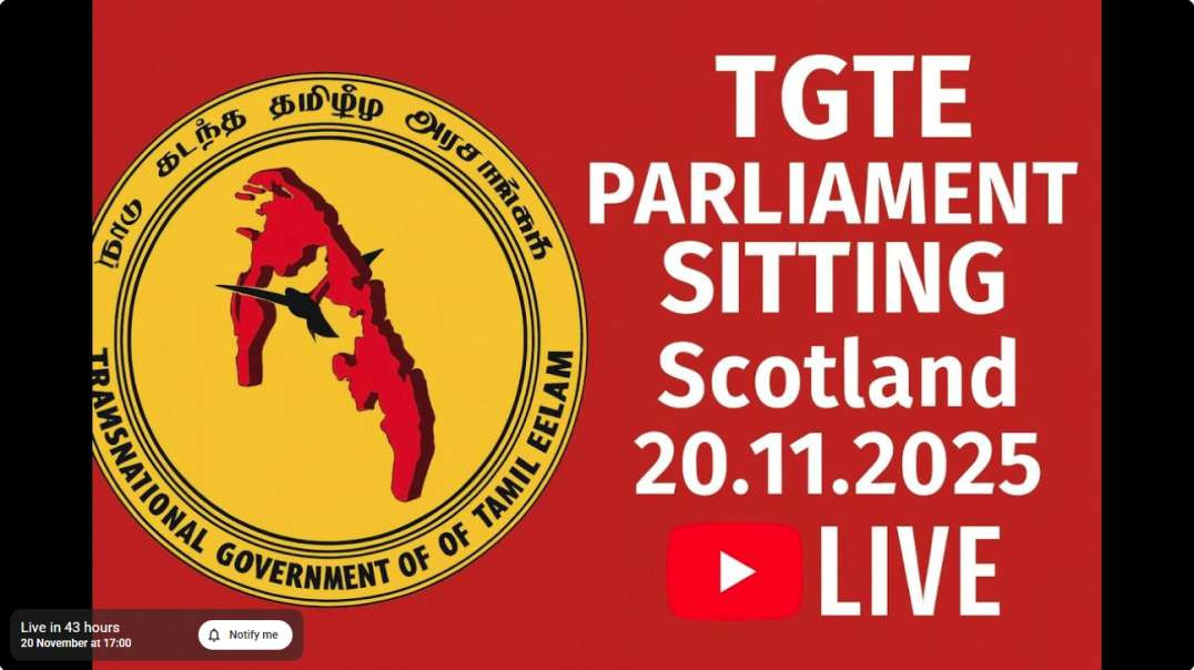 TGTE PARLIAMENT SITTING | Scotland 20.11.2025
